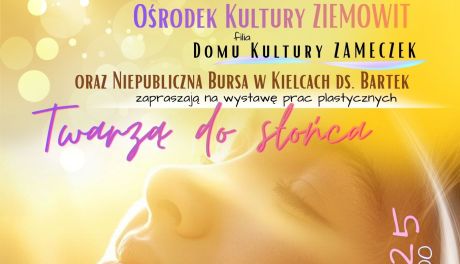 "Twarzą do słońca" - wystawa młodych artystów w Ośrodku Kultury Ziemowit