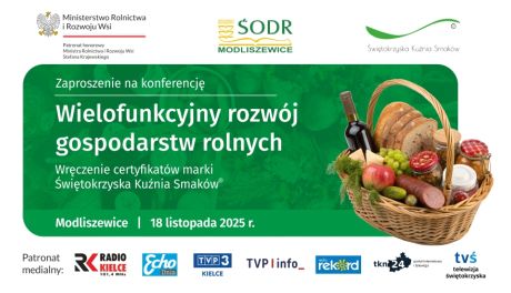 Konferencja „Wielofunkcyjny rozwój gospodarstw rolnych” w Modliszewicach