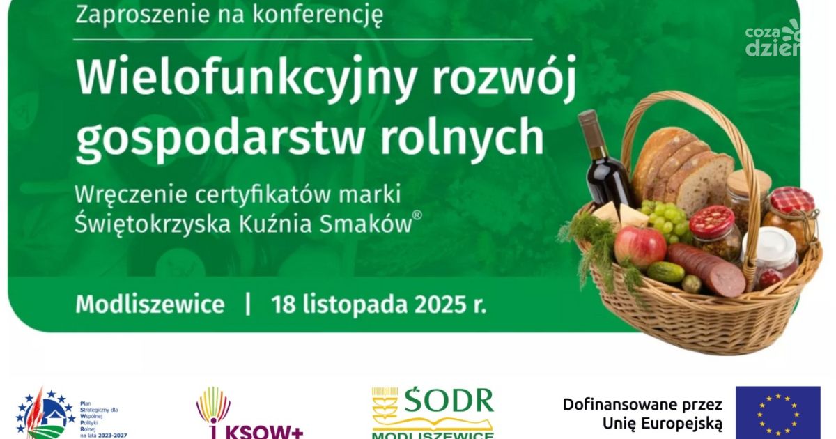 Ostatnie chwile na zapisanie się! Konferencja o rolnictwie wielofunkcyjnym w Świętokrzyskiem
