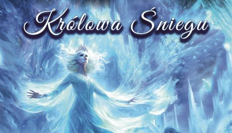 „Królowa Śniegu” w nowej odsłonie Kieleckiego Teatru Tańca