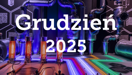 Nowe stanowisko interaktywne i Magiczny Grudzień w Energetycznym Centrum Nauki