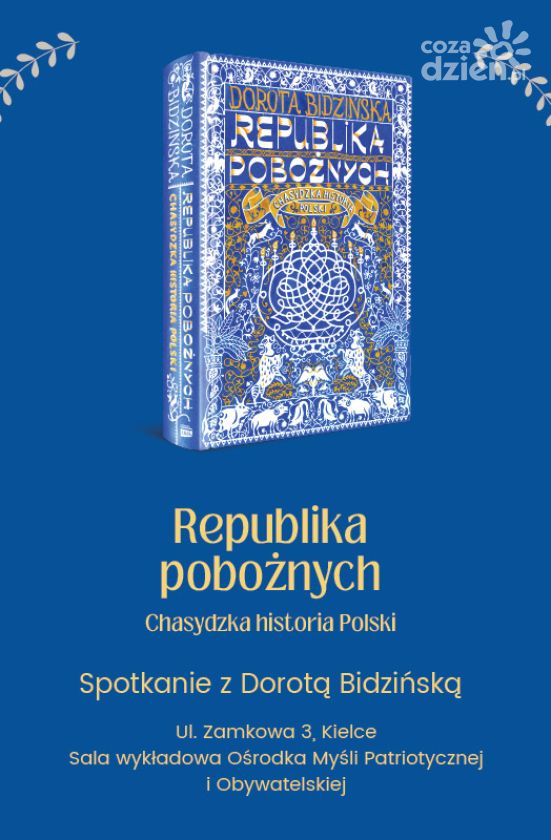 Republika pobożnych – chasydzka historia Polski w Kielcach