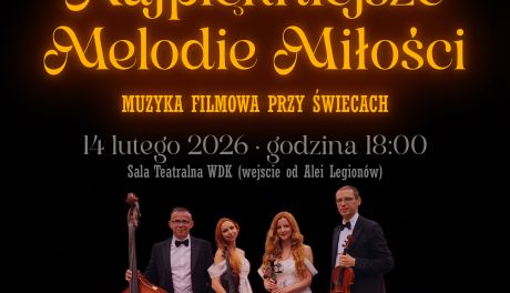 Najpiękniejsze Melodie Miłości – walentynkowy koncert przy świecach w WDK Kielce