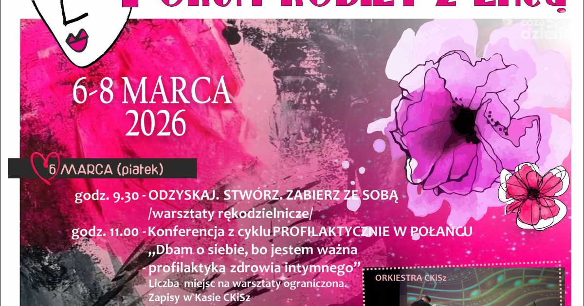 Forum Kobiet z Eneą w Połańcu – trzy dni spotkań, inspiracji i kultury