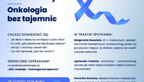 „Siła i nadzieja. Onkologia bez tajemnic” – edukacyjne spotkanie w Ciekotach