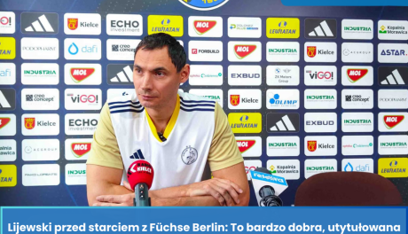 Lijewski po pokonaniu Kolstad: Bardzo się cieszymy, że wykonaliśmy nasz plan