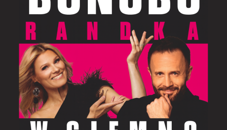 Dzień Kobiet w Kielcach z gwiazdorską komedią „Bonobo – randka w ciemno”