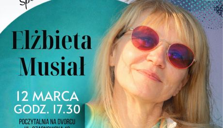Spotkanie z Elżbietą Musiał – poezja jako droga do poznania rzeczywistości