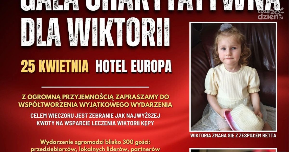 Gala Charytatywna dla Wiktorii – wspólnie możemy więcej