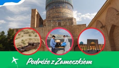 Podróże z „Zameczkiem”: Uzbekistan bez tajemnic
