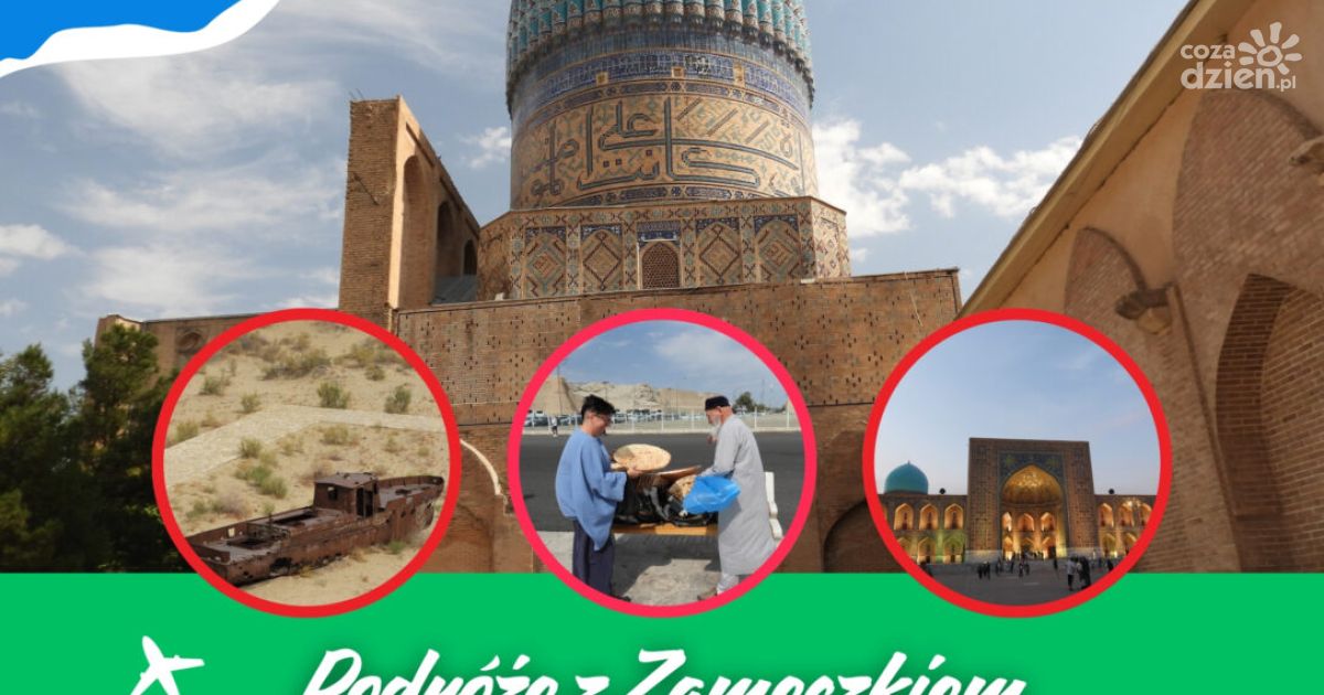 Podróże z „Zameczkiem”: Uzbekistan bez tajemnic