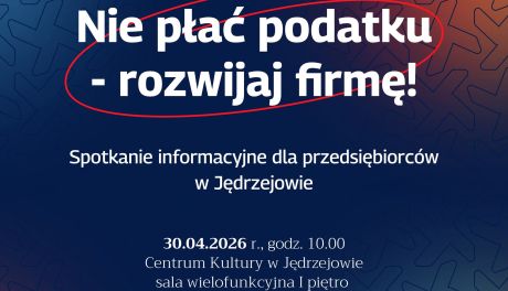 Spotkanie dla przedsiębiorców w Jędrzejowie – szansa na rozwój firm i ulgi podatkowe